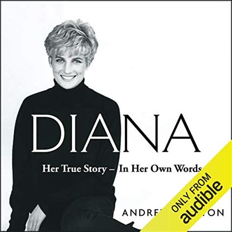 Diana Her True Story In Her Own Words Hörbuch Download Andrew