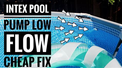 Intex Pool Pump Low Flow Cheap Fix Hack Youtube