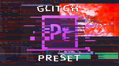Effects, transitions, titles, luts, duotones, sounds v7 24028073. Glitch / Distortion Preset (Adobe Premiere Pro CC 2017 ...