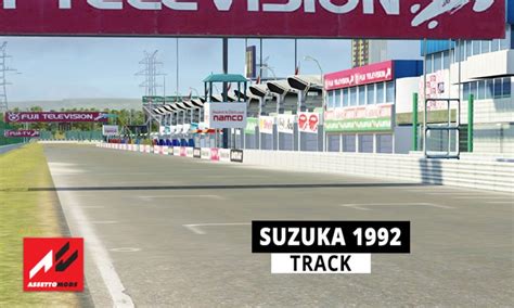 Suzuka Circuit 1992 Assetto Corsa Mods Database