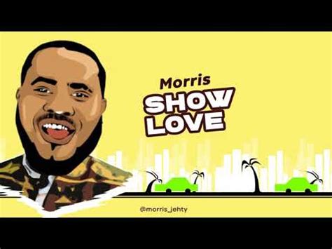 Morris Show Love Lyrics Video YouTube