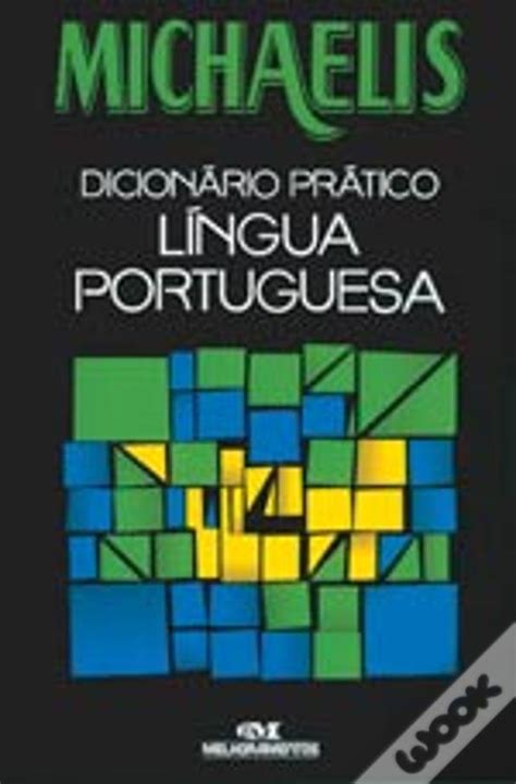 Michaelis Dicionário Prático Língua Portuguesa De Melhoramentos Livro