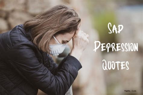 110 Sad Depression Quotes And Sayings About Sadness