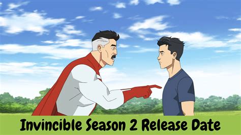 Invincible Season 2 Amazon Prime Release Date Cast Trailer And Plot