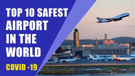 Heres A List Of The Safest Airports In The World In Covid Pandemic