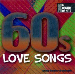 The results were a great selection of essential albums for soul music lovers. 60s Love Songs - Various Artists | Songs, Reviews, Credits ...