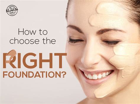 How To Choose The Right Foundation