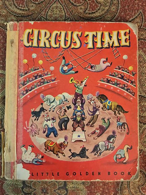 Circus Time 1948 A Edition Little Golden Books Books Book Of Circus