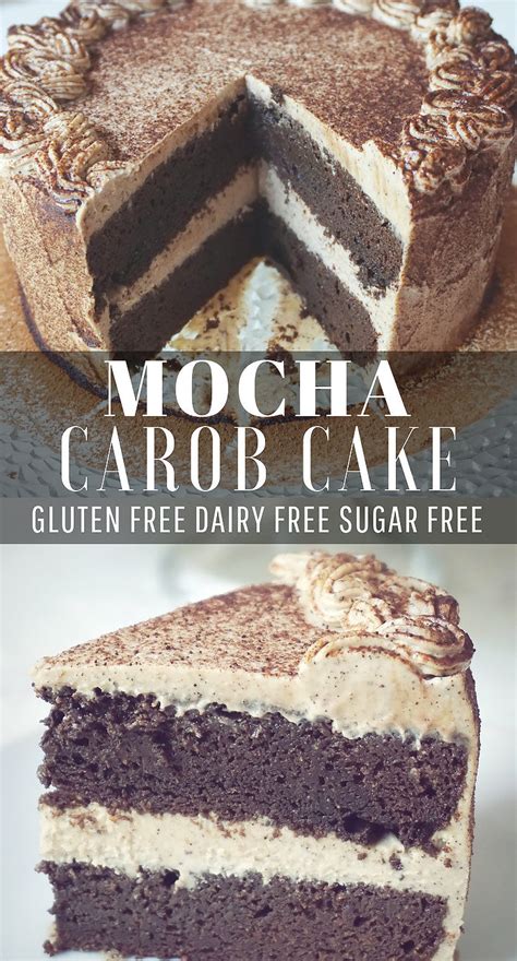 Mocha Carob Cake Gluten Free Dairy Free Sugar Free Recipes Best