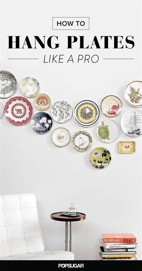 How To Hang Plates Like A Pro Plates On Wall Plate Wall Decor Plate