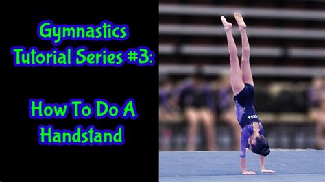 🤸‍♀️ gymnastics basic skills tutorial series 3 how to do a handstand floor skill for beginners