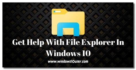 Get Help With File Explorer In Windows 10 Virus Get Help With File