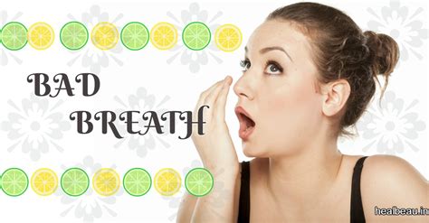 effective ways to eliminate bad breath home remedies heal beau