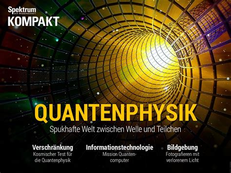 Spektrum Kompakt Quantenphysik Spektrum Der Wissenschaft