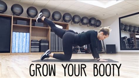 grow your booty no squats and no equipment needed youtube