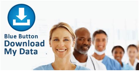 Talk to your healthcare team. Blue Button Home