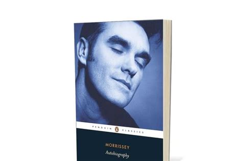 Browse +200.000 popular quotes by author, topic, profession. 25 Most Morrissey-y Quotes in Morrissey's Memoir -- Vulture