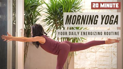 20 Minute Morning Yoga Energizing Flow Beginner Friendly Youtube