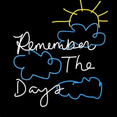 Remember The Days Song And Lyrics By Remember The Days Spotify