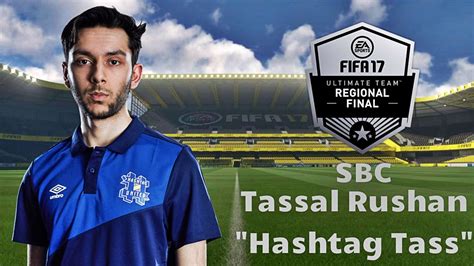 Sbc Tassal Tass Rushan Fifa 17 Thedavixblack Youtube