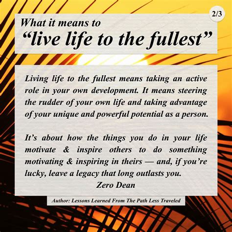 What It Means To Live Life To The Fullest Zero Dean