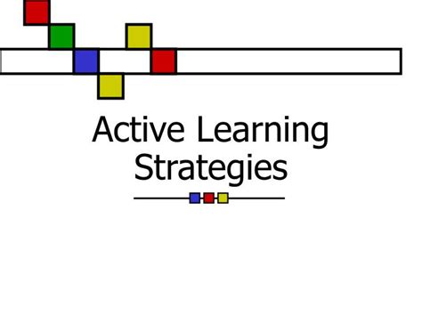Ppt Active Learning Strategies Powerpoint Presentation Free Download