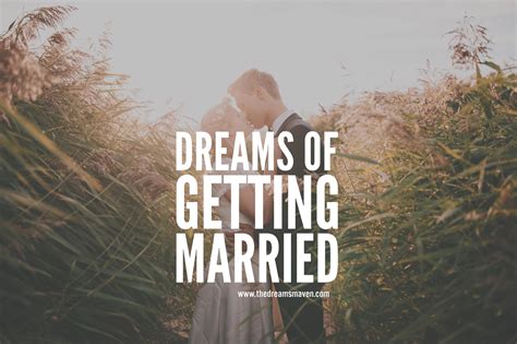 Dreams Of Getting Married Dream Expert On Dreams Dreaming Dream