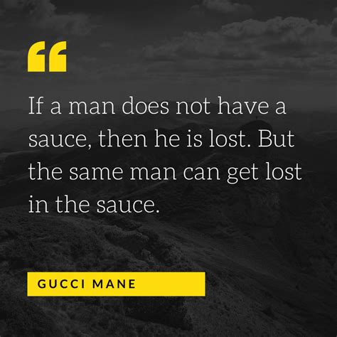 Find the best gucci mane quotes, sayings and quotations on picturequotes.com. Gucci Mane Quote 1 | QuoteReel