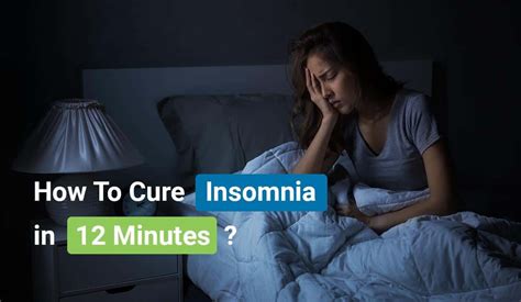 How To Cure Insomnia In 12 Minutes Tips To Help You Fall Asleep