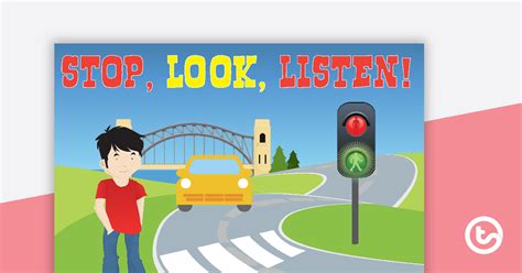 Road Safety Poster Stop Look Listen Road Safety Poster Safety Images