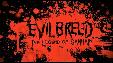 Evil Breed The Legend Of Samhain 2003 Watcha Pedia