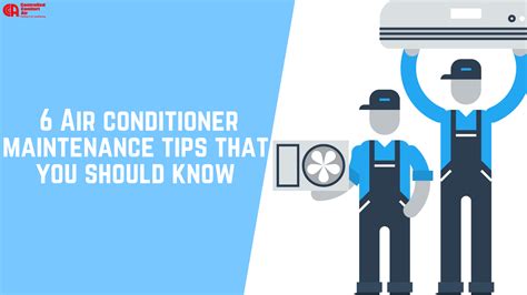 6 Air Conditioner Maintenance Tips You Should Know Controlled Comfort Air