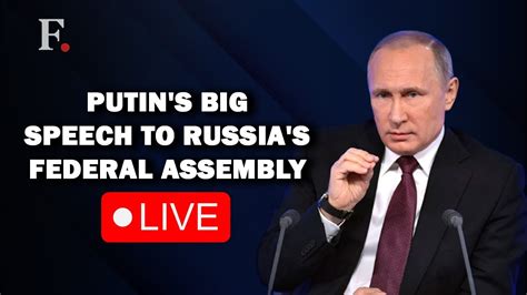 Live Vladimir Putins First Address To Russias Federal Assembly Since