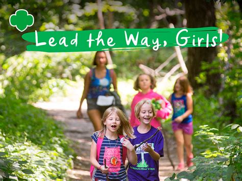 Lead The Way Girls Girl Scouts River Valleys Volunteers