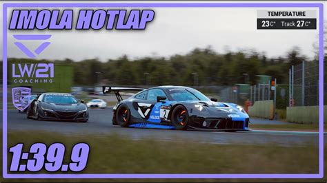 PORSCHE 911 GT3R IMOLA HOTLAP LW 21 COACHING Assetto Corsa