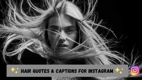 151 hair quotes and captions for instagram [sassy and classy]