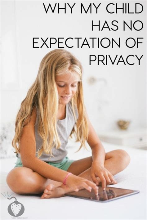 Why Your Kid Should Have No Expectation Of Privacy