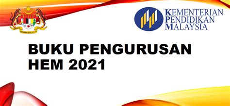Sebagai makluman, kpm telah memberi kebenaran untuk mengakses di peringkat sekolah terhad kepada pengetua, guru besar. Buku Pengurusan Hem 2021 - My Pendidik