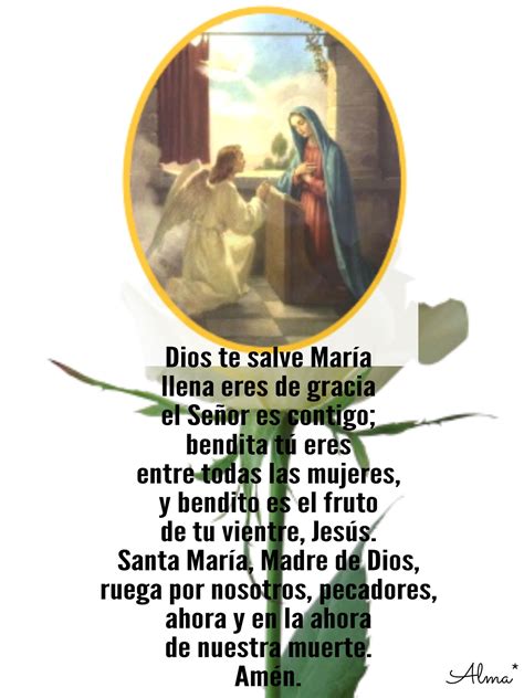 Dios te salve María llena eres de gracia el Señor es contigo bendita tú eres entre todas las