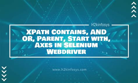 XPath Contains AND OR Parent Start With Axes In Selenium Webdriver