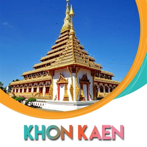 Khon Kaen Tourism Guide By Duvvuru Sai Supraja