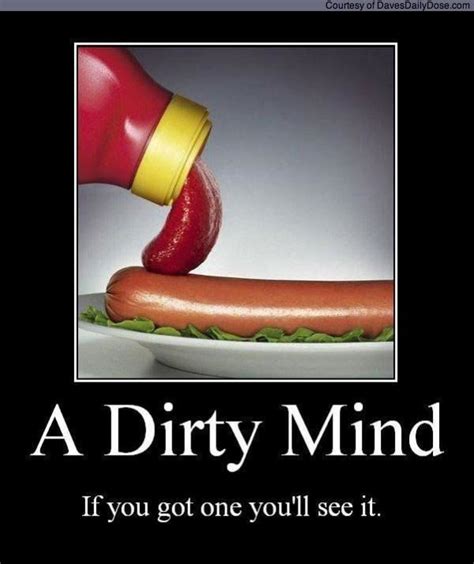 Dirty Jokes Do Not Look If You Have A Dirty Mind Jokes Pinterest