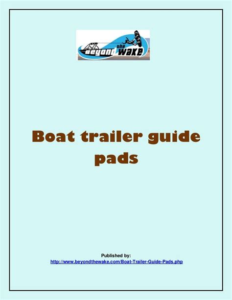 Boat Trailer Guide Pads