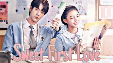 Sweet First Love 💘 Mv Chinese Drama Hindi Mix Youtube