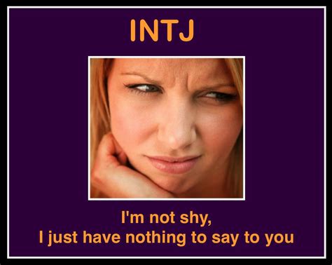 The One Thing All Intjs Want To Say And Knowing Them Do Im Not