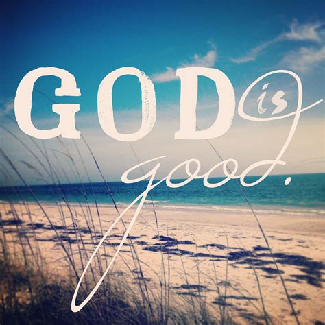 God Is Good Always Beach Made With Over Paradise Inspirational