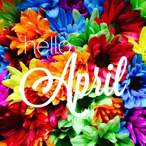 Colorful Hello April Quote Pictures Photos And Images For Facebook