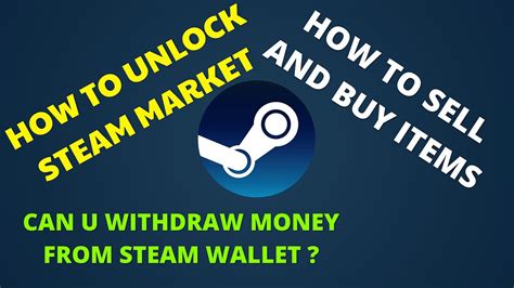 How To Unlock Steam Market Sell Items What Is Steam Wallet Youtube