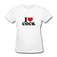 I Love Cock T Shirt Porno Photo Comments