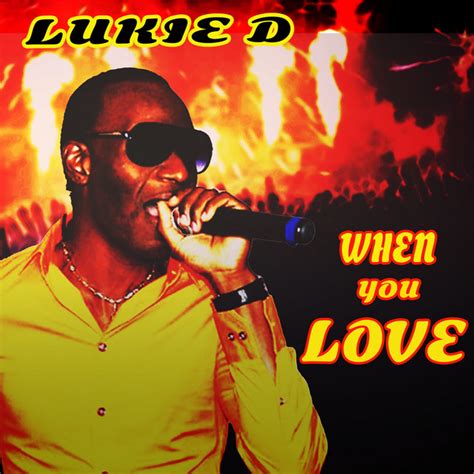 when you love single by lukie d spotify
